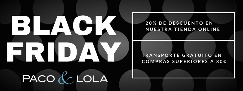 Black Friday en Paco & Lola